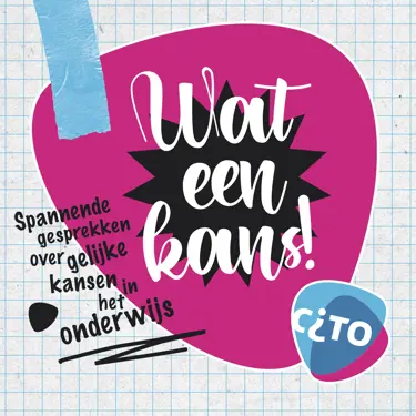 CitoLab - podcast kansengelijkheid CitoLab - podcast kansengelijkheid